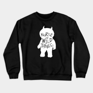 Nurse of Wild Things Crewneck Sweatshirt